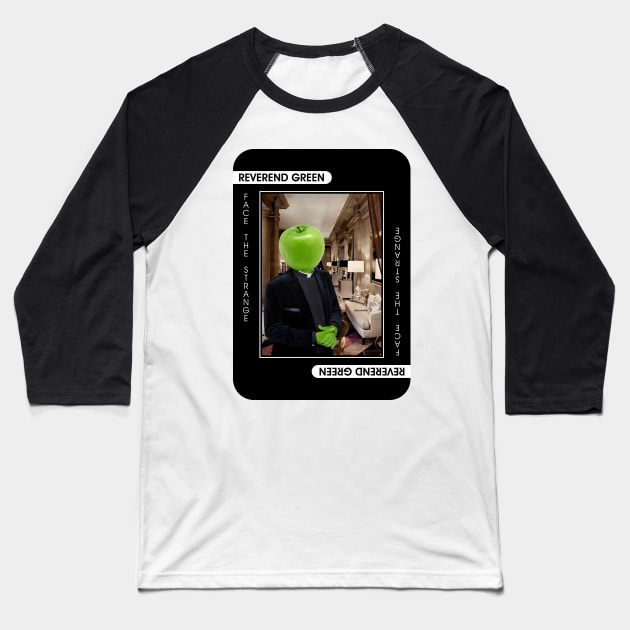 Reverend Green Baseball T-Shirt by FaceTheStrange